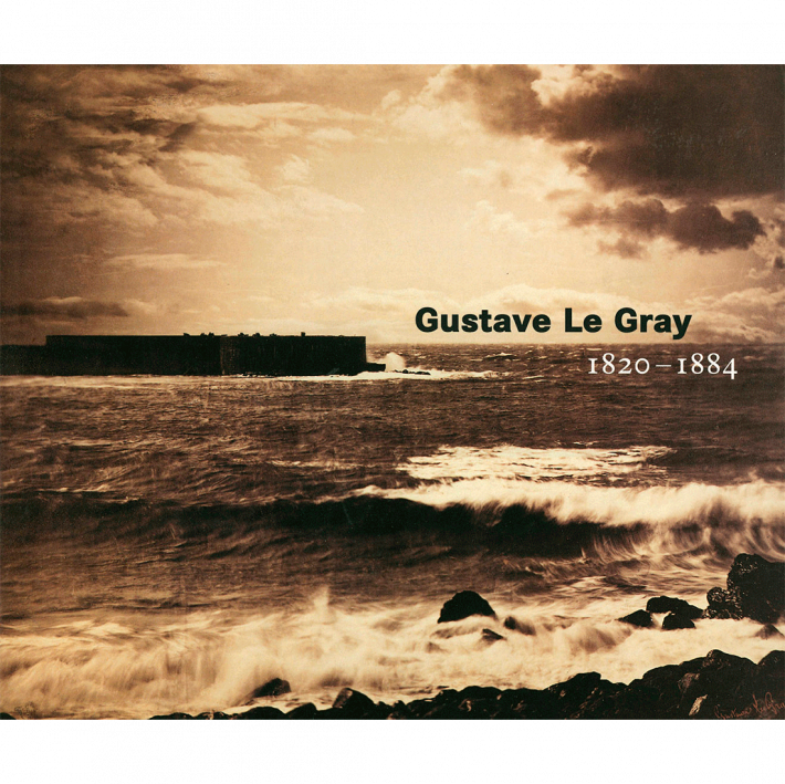 Gustave Le Gray: 1820-1884